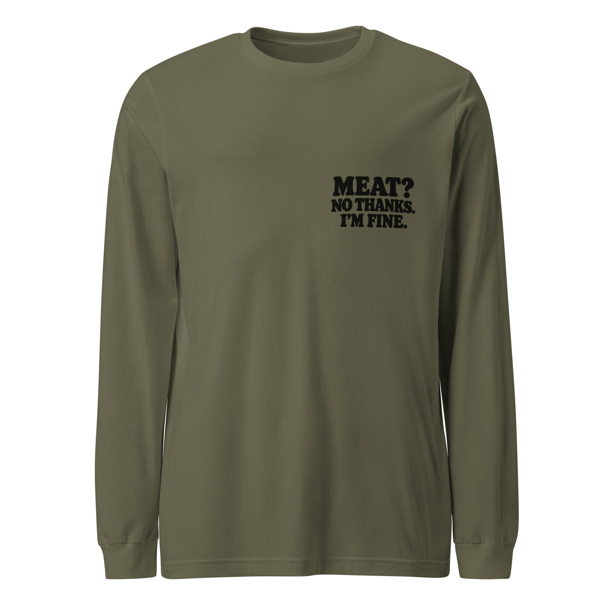 Camiseta Vegana de Manga Larga “Meat? No Thanks. I’m Fine” - Imagen 5